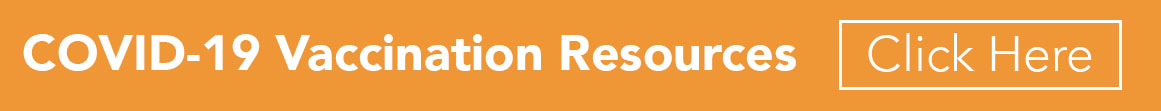 COVID 19 Button(1) COVID-19 Vaccination Resources Link